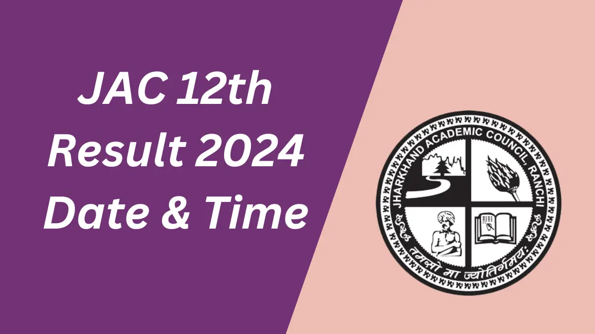 JAC 12th Result 2024