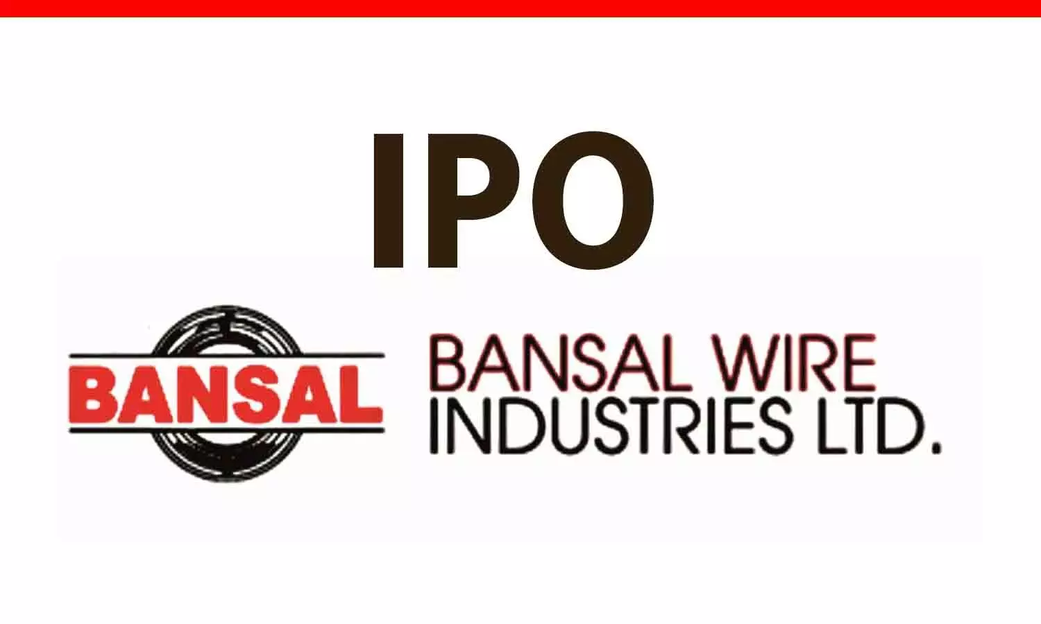 Bansal Wire Industries IPO